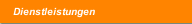 Dienstleistungen